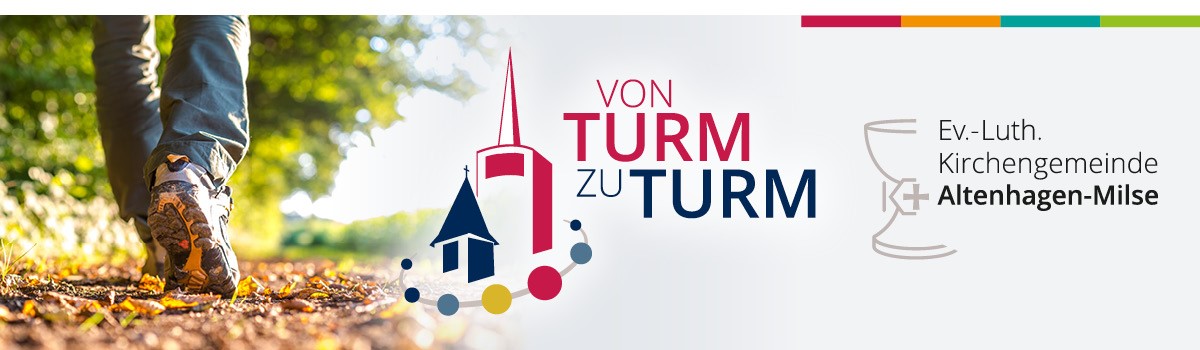 Turm-zu-Turm-Weg der Ev.-luth. Kirchengemeinde Altenhagen-Milse